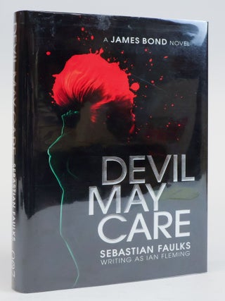 1386364 DEVIL MAY CARE [Signed]. Sebastian Faulks
