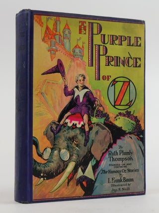 1386446 THE PURPLE PRINCE OF OZ. L. Frank Baum, Ruth Plumly Thompson, John R. Neill