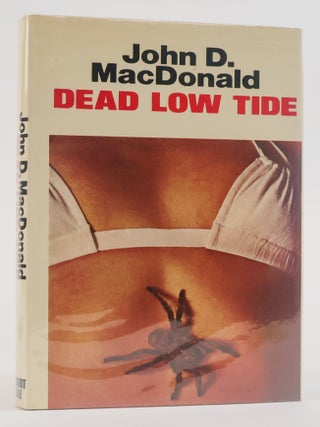 1386797 DEAD LOW TIDE. John D. MacDonald