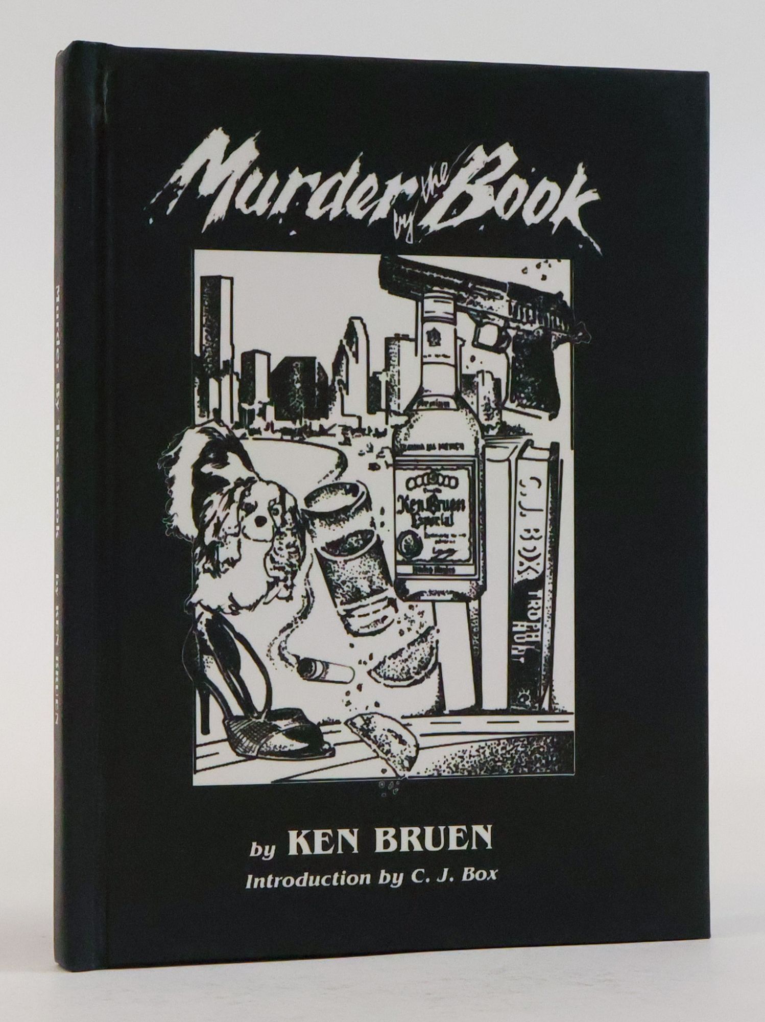 MURDER BY THE BOOK Signed | Ken Bruen, C. J Box | Limited Edition, #170/300