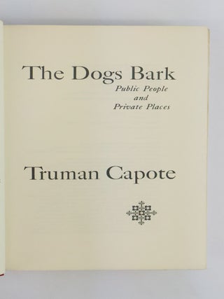 THE DOGS BARK; PUBLIC PEOPLE AND PRIVATE PLACES
