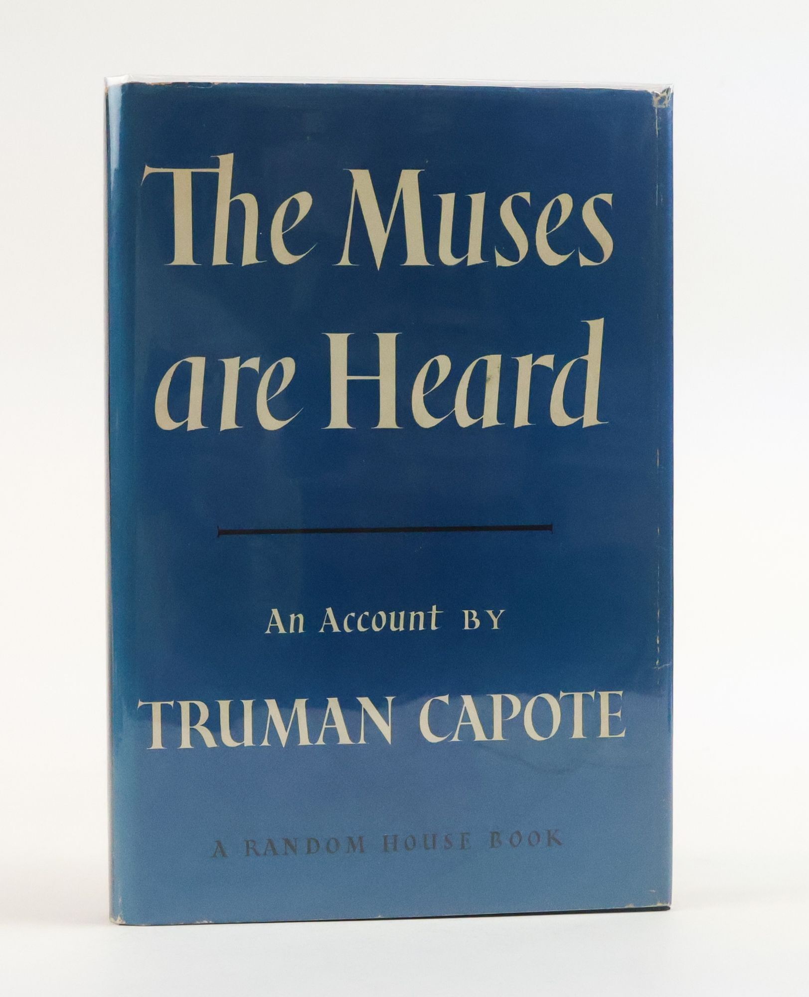 1387517 THE MUSES ARE HEARD. Truman Capote.