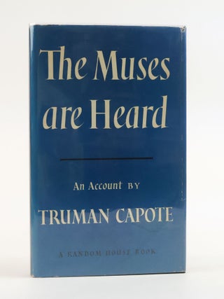1387517 THE MUSES ARE HEARD. Truman Capote