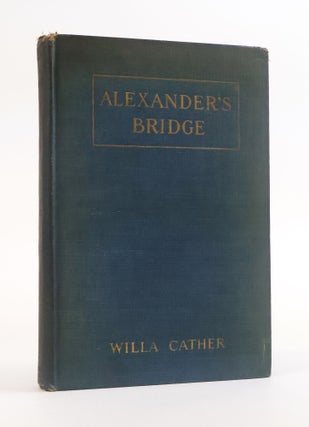 1387650 ALEXANDER'S BRIDGE. Willa Cather