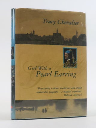 1387706 GIRL WITH A PEARL EARRING [Signed]. Tracy Chevalier