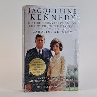1387819 JAQUELINE KENNEDY: HISTORIC CONVERSATIONS ON LIFE WITH JOHN F. KENNEDY. Jaqueline...