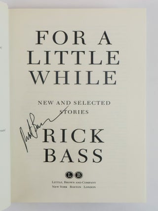 FOR A LITTLE WHILE [Signed]