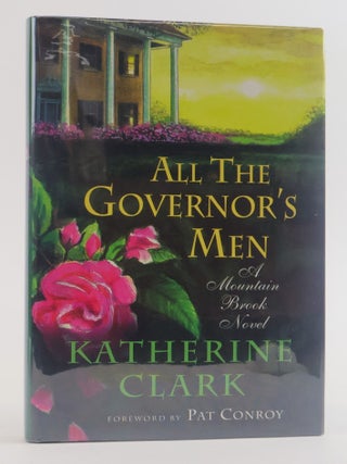 1387913 ALL THE GOVERNOR'S MEN [Signed]. Katherine Clark