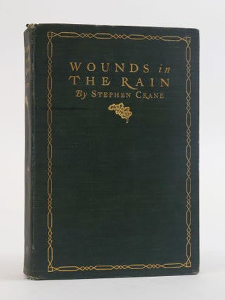 1387932 WOUNDS IN THE RAIN. Stephen Crane