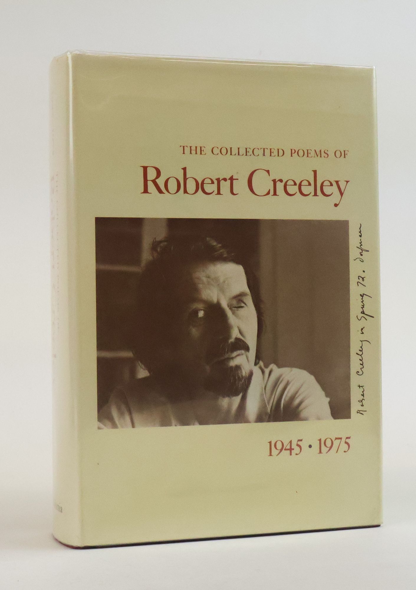 1387938 THE COLLECTED POEMS OF ROBERT CREELEY 1945 - 1975 [Signed]. Robert Creeley.