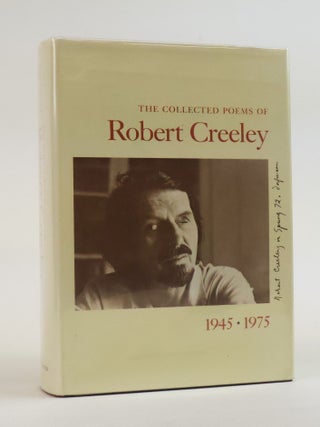 1387938 THE COLLECTED POEMS OF ROBERT CREELEY 1945 - 1975 [Signed]. Robert Creeley