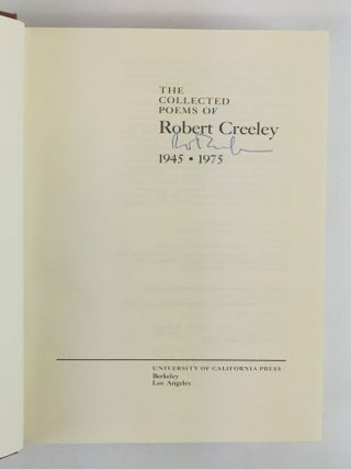THE COLLECTED POEMS OF ROBERT CREELEY 1945 - 1975 [Signed]