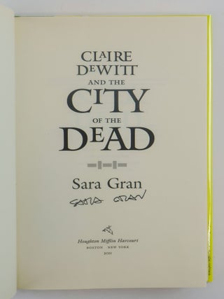 CLAIRE DEWITT AND THE CITY OF THE DEAD [Signed]