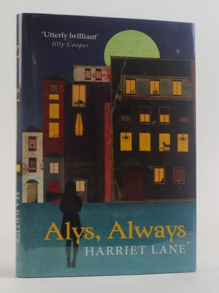 1388029 ALYS, ALWAYS [Signed]. Harriet Lane