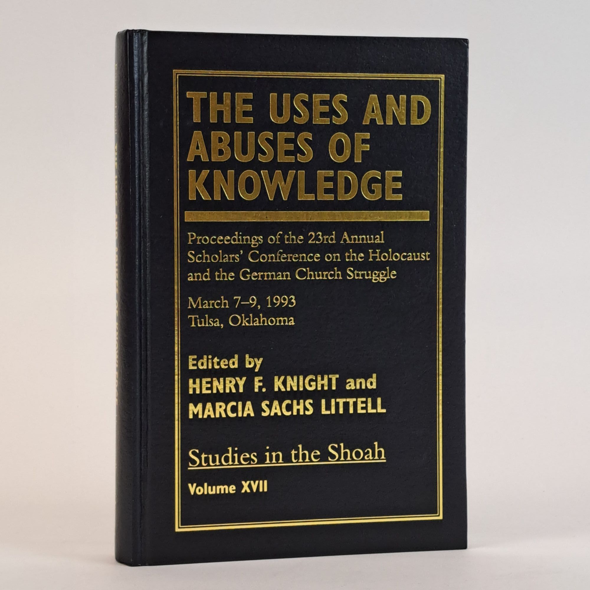 1388390 THE USES AND ABUSES OF KNOWLEDGE, VOLUME XVII. Henry F. Knight, Marcia Sachs Littell.