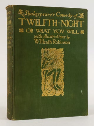 1388405 SHAKESPEARE'S COMEDY OF TWELFTH NIGHT: OR WHAT YOU WILL. William Shakespeare, W....