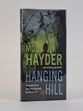 1388690 HANGING HILL [Signed]. Mo Hayder