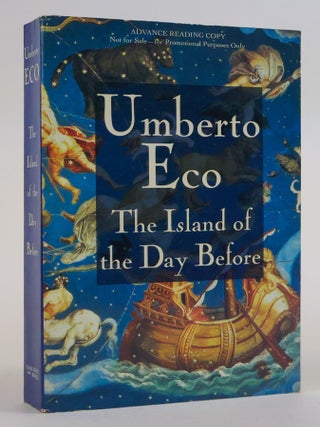 1388766 THE ISLAND OF THE DAY BEFORE [Signed]. Umberto Eco, William Weaver
