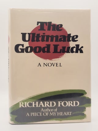1389169 THE ULTIMATE GOOD LUCK [Signed]. Richard Ford