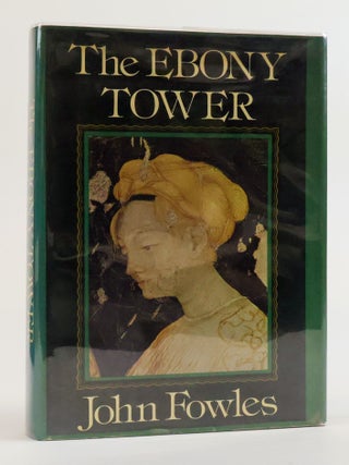 1389181 THE EBONY TOWER [Signed]. John Fowles