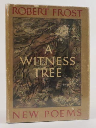 1389216 A WITNESS TREE. Robert Frost