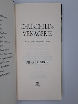 CHURCHILL'S MENAGERIE: WINSTON CHURCHILL AND THE ANIMAL KINGDOM [Signed]