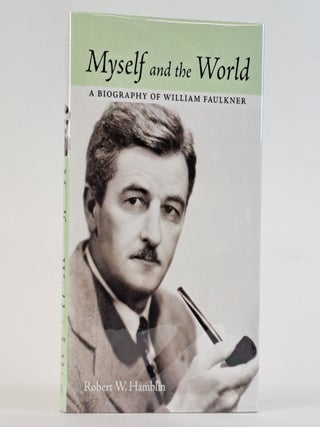 1389400 MYSELF AND THE WORLD [Signed]. Robert W. Hamblin