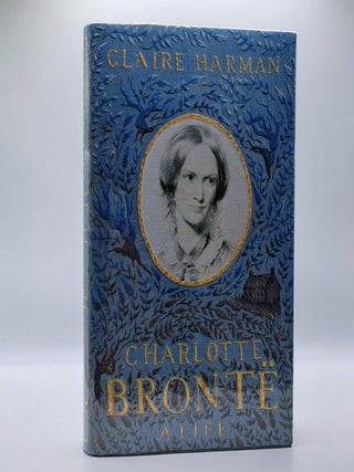 1389401 CHARLOTTE BRONT&Euml;: A LIFE [Signed]. Claire Harman