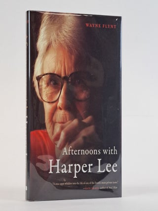 1389402 AFTERNOONS WITH HARPER LEE [Signed]. Wayne Flynt