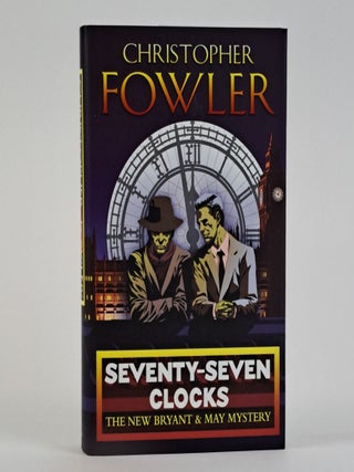 1389405 SEVENTY-SEVEN CLOCKS [Signed]. Christopher Fowler