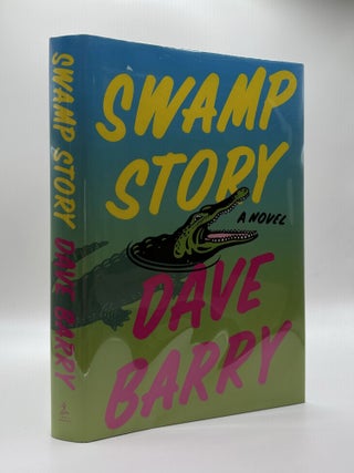 1389485 SWAMP STORY [Signed]. Dave Barry