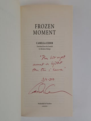 FROZEN MOMENT [Inscribed]