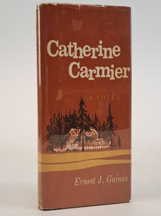 1389521 CATHERINE CARMIER [Signed]. Ernest J. Gaines