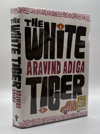 1389526 THE WHITE TIGER [Signed]. Aravind Adiga