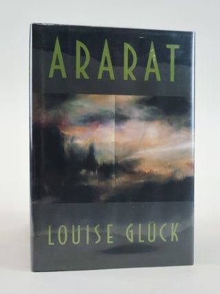 1389618 ARARAT [Signed]. Louise Gl&uuml;ck