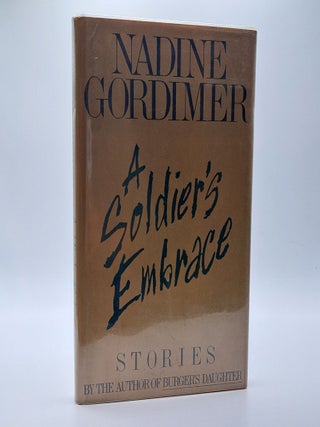 1389661 A SOLDIER'S EMBRACE [Signed]. Nadine Gordimer
