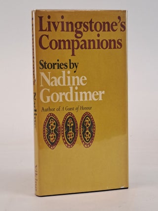 1389665 LIVINGSTONE'S COMPANIONS [Signed]. Nadine Gordimer