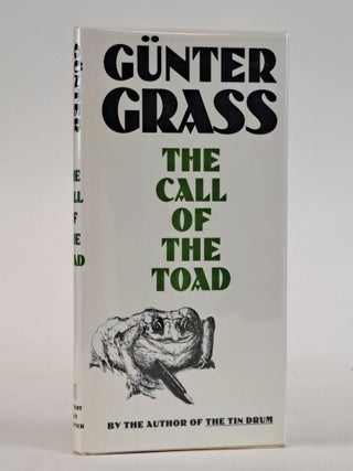 1389689 THE CALL OF THE TOAD [Signed]. G&uuml;nter Grass, Ralph Manheim