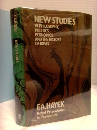 1389737 NEW STUDIES IN PHILOSOPHY, ETHICS, ECONOMICS AND THE HISTORY OF IDEAS. F. A Hayek