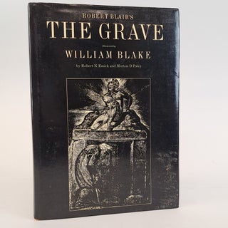 1389761 ROBERT BLAIR'S THE GRAVE ILLUSTRATED BY WILLIAM BLAKE. Robert Blair, William Blake,...