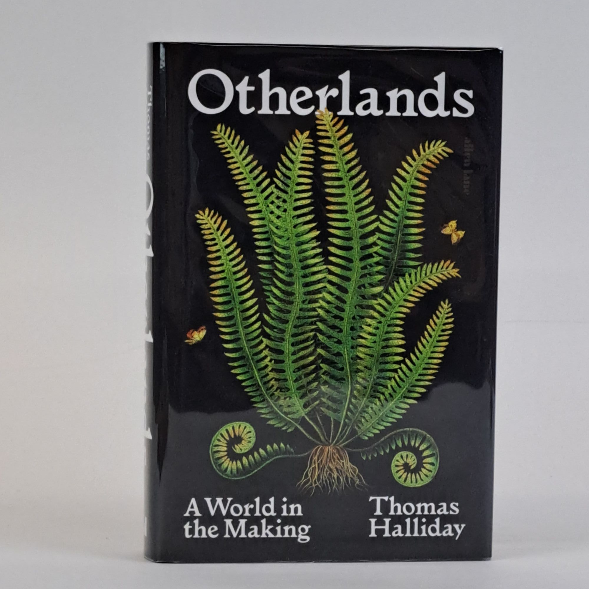 1389780 OTHERLANDS: A WORLD IN THE MAKING [Signed]. Thomas Halliday.
