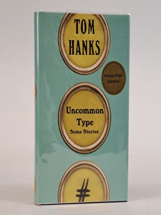 1390040 UNCOMMON TYPE OF STORIES [Signed]. Tom Hanks