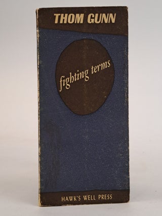 1390052 FIGHTING TERMS [Signed]. Thom Gunn
