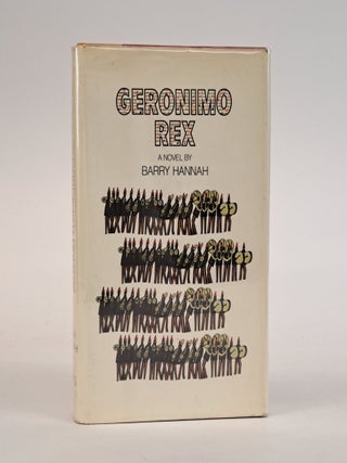 1390174 GERONIMO REX [Signed]. Barry Hannah