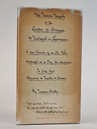 1390184 THE FAMOUS TRAGEDY OF THE QUEEN OF CORNWALL. Thomas Hardy