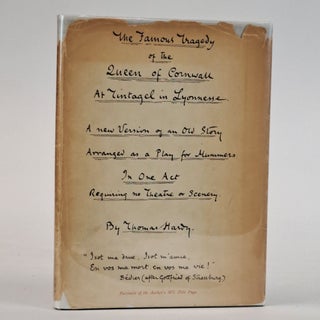 1390184 THE FAMOUS TRAGEDY OF THE QUEEN OF CORNWALL. Thomas Hardy