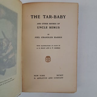THE TAR-BABY AND OTHER RHYMES OF UNCLE REMUS