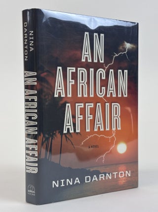 1390502 AN AFRICAN AFFAIR [Signed]. Nina Darnton