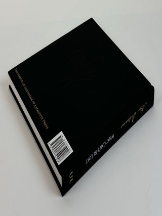 NEW ORLEANS: WHAT CAN'T BE LOST, 88 STORIES AND TRADITIONS FROM THE SACRED CITY [Signed]