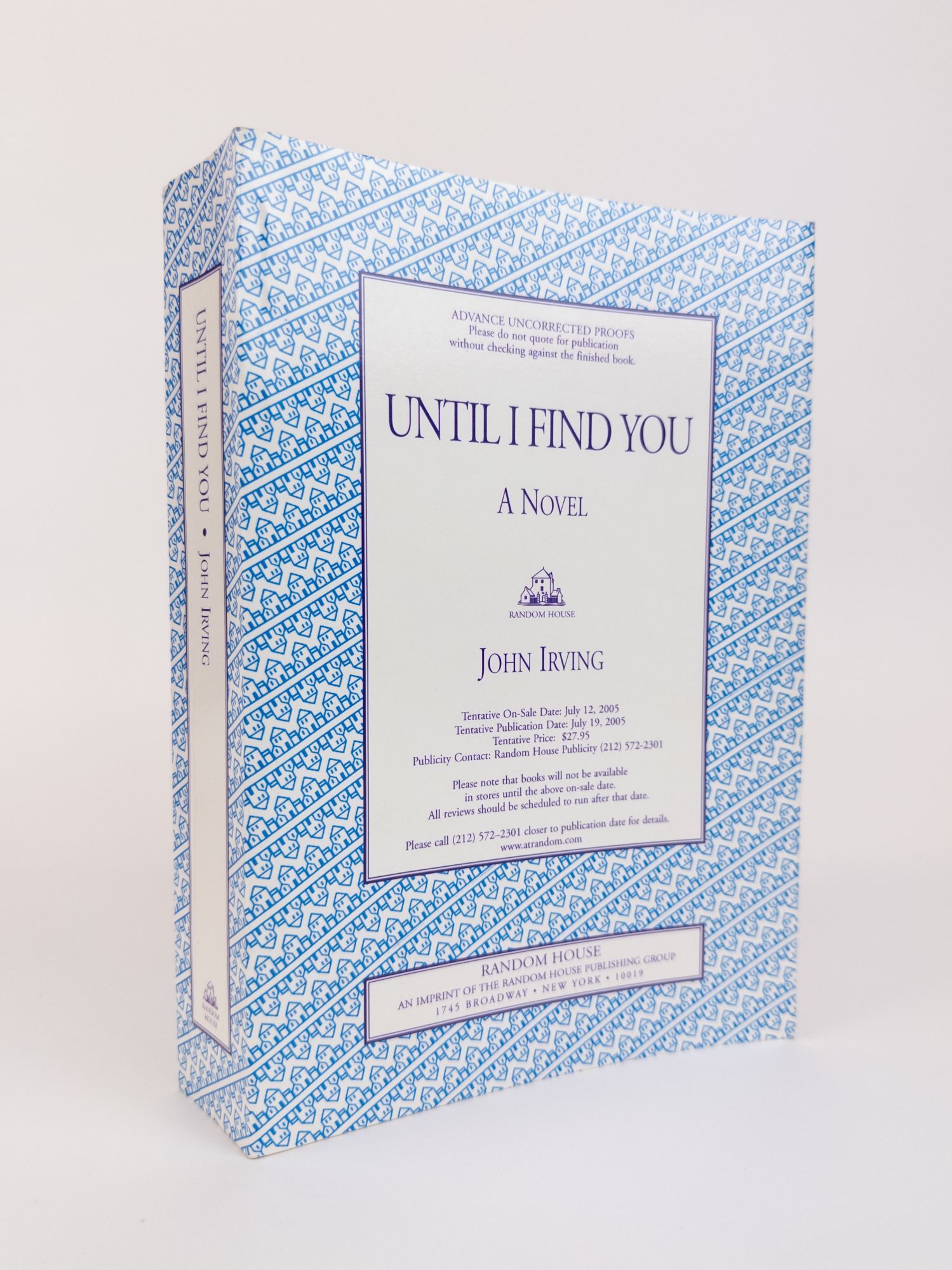 1390763 UNTIL I FIND YOU [Signed]. John Irving.
